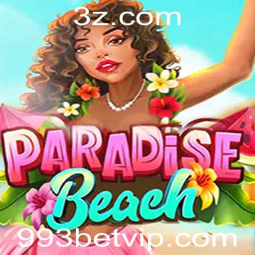 Explorando o Mundo de ParadiseBeach: Um Mergulho na Diversão com 993bet