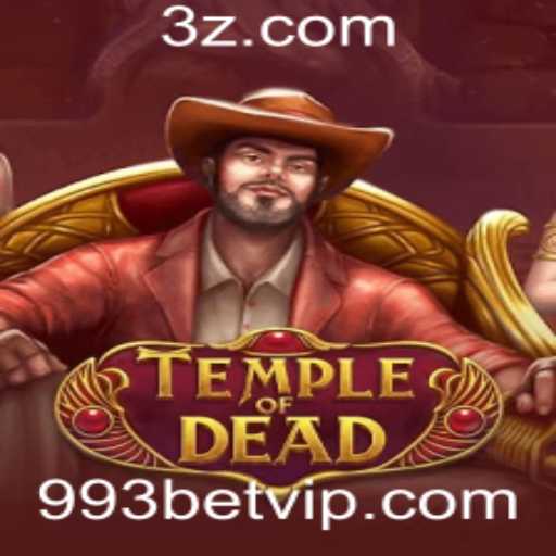 Descubra o Fascinante Mundo de TempleofDead e os Benefícios do 993bet